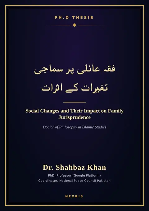 Cover of Social Changes and Their Impact on Family Jurisprudence: A PhD Thesis in Islamic Studies