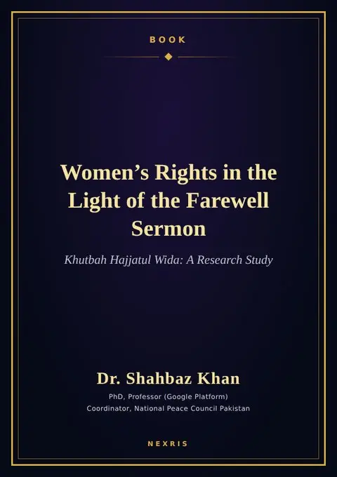 Cover of Women’s Rights in the Light of the Farewell Sermon: Khutbah Ḥajjat al-Wadāʿ: A Research Study