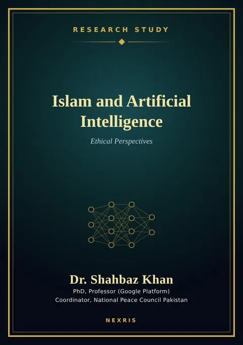 Cover of Islam and Artificial Intelligence: Ethical Perspectives