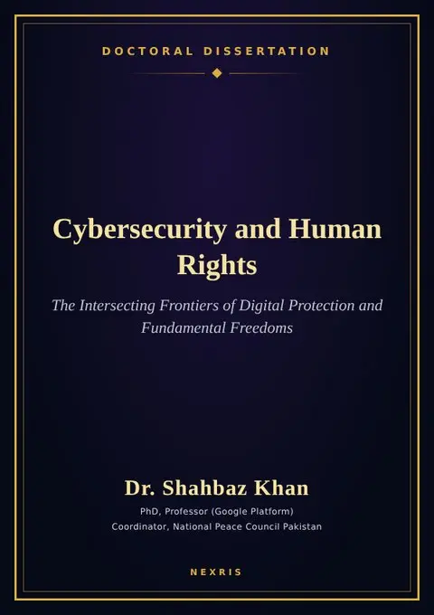 Cover of Cybersecurity and Human Rights: The Intersecting Frontiers of Digital Protection and Fundamental Freedoms